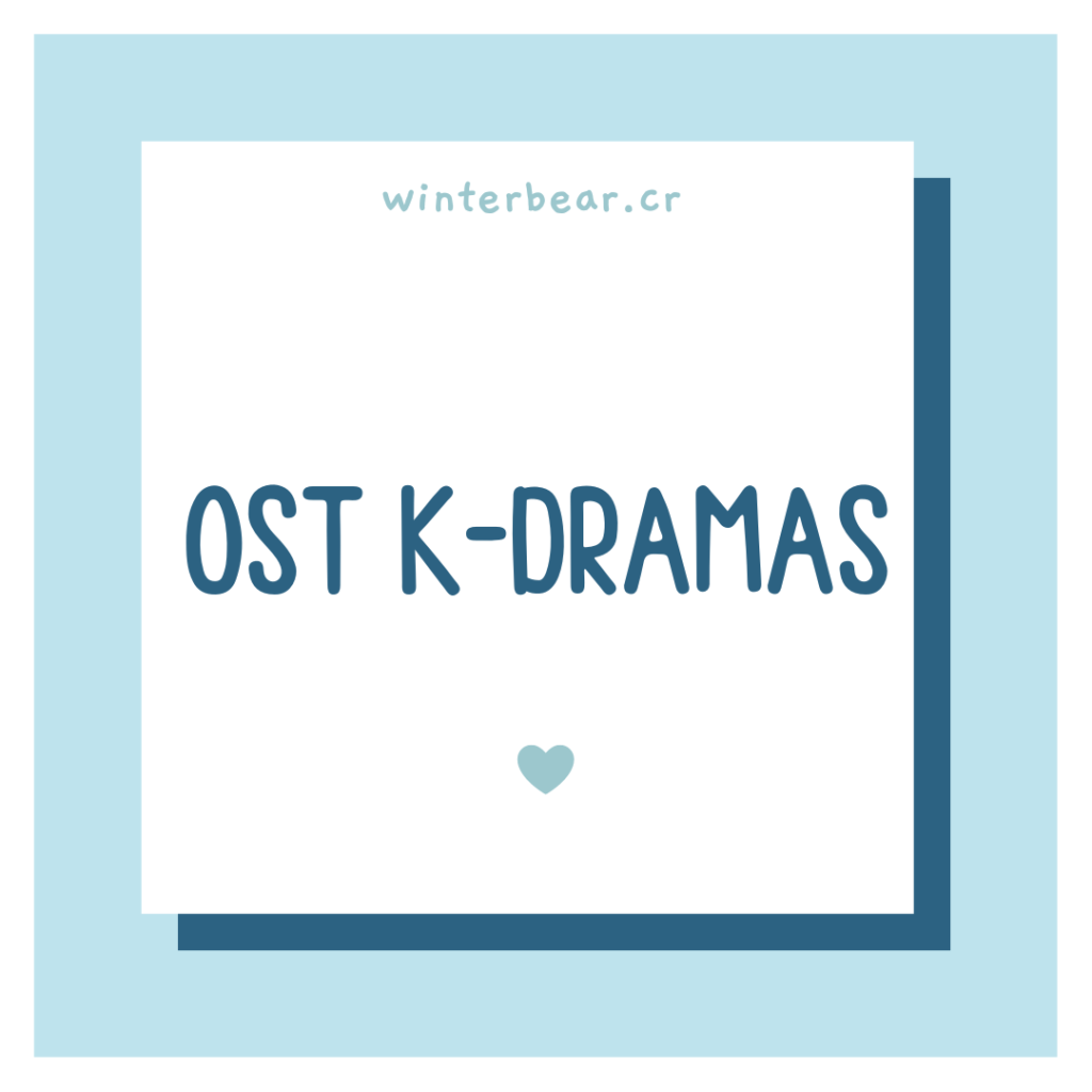 OST - Kdramas